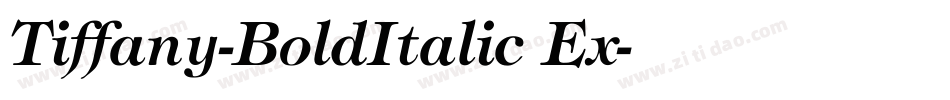 Tiffany-BoldItalic Ex字体转换
